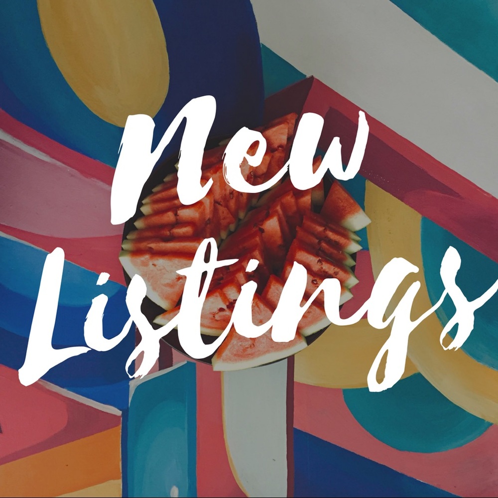 New listings! Be sure to check them out!